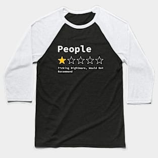 People One Star Review Sarcastic Baseball T-Shirt